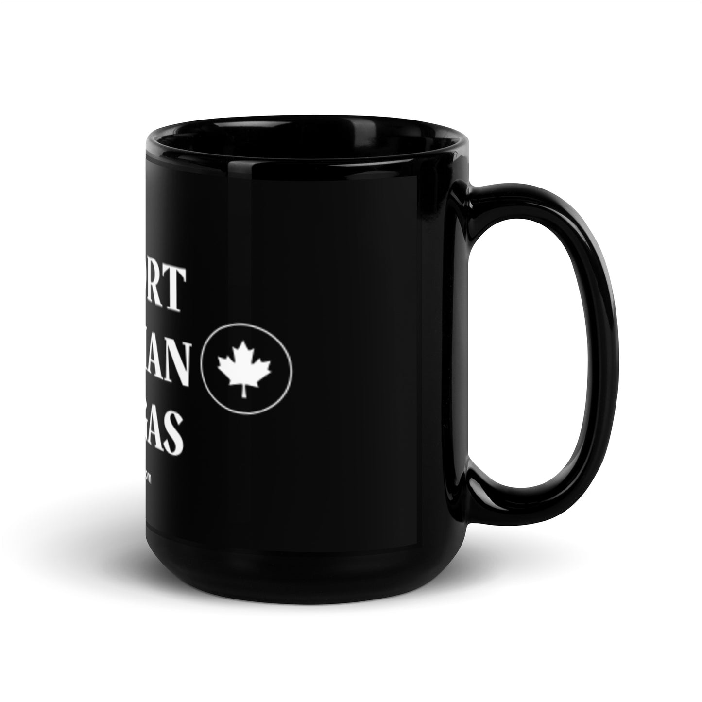 PROUD TO SUPPORT CANADIAN OIL & GAS Black Glossy Mug