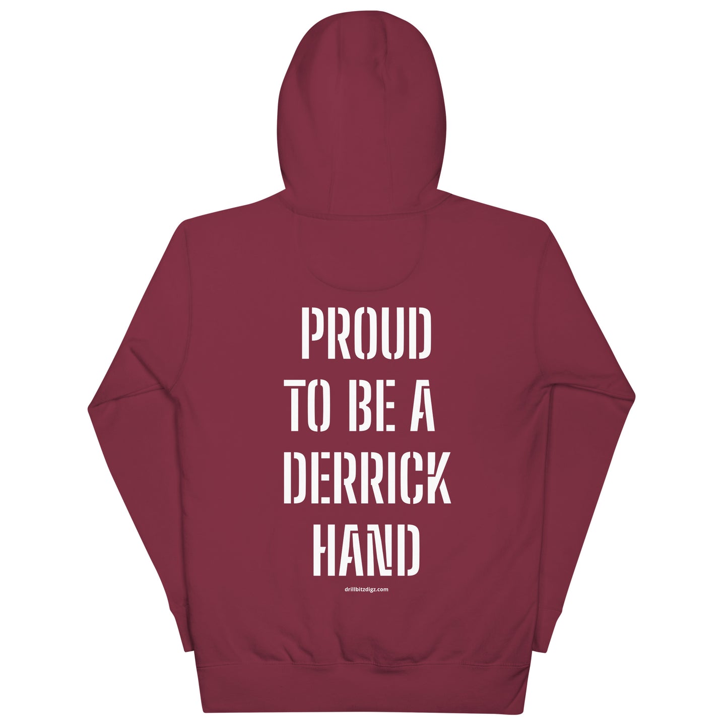 PROUD TO BE A DERRICK HAND Hoodie